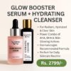Glow Booster Serum + Hydrating Cleanser Combo